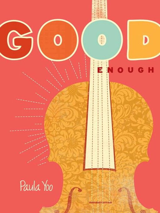 Title details for Good Enough by Paula Yoo - Available